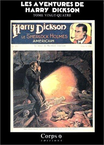 Les Aventures de Harry Dickson, Tome 24