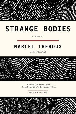 Strange Bodies: A Novel
