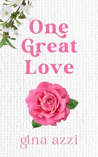 One Great Love: A Second Chance Novella
