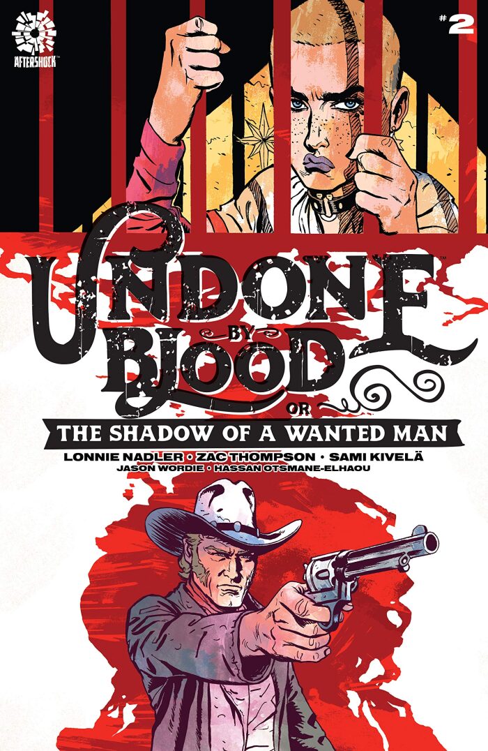 Undone By Blood: The Shadow of a Wanted Man #2