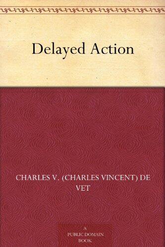 Delayed Action