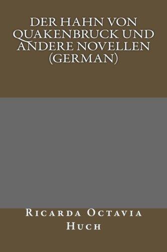 Der Hahn Von Quakenbruck Und Andere Novellen