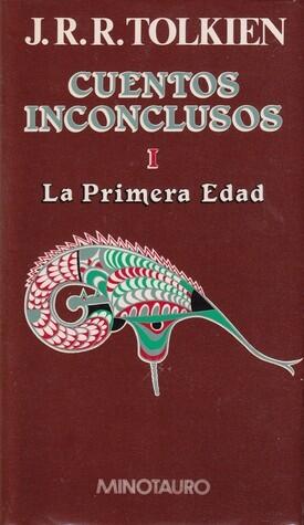 Cuentos Inconclusos. I - La primera edad