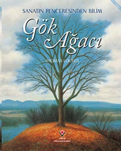 Gök Ağacı: Sanatın Penceresinden Bilim