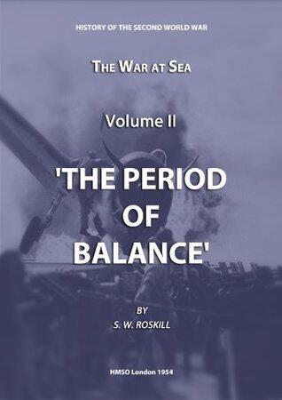 The War at Sea (Volume II): The Period of Balance