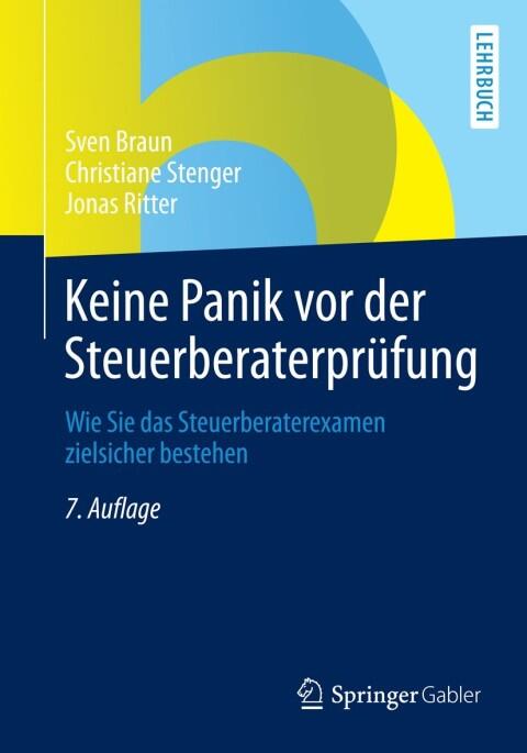 Keine Panik vor der Steuerberaterprüfung: Wie Sie das Steuerberaterexamen zielsicher bestehen