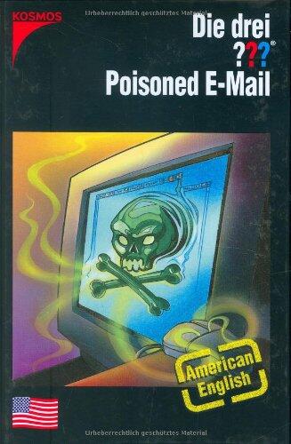 Die Drei ???: Poisoned E-Mail