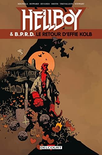 Hellboy & B.P.R.D., Tome 7: Le Retour d'Effie Kolb