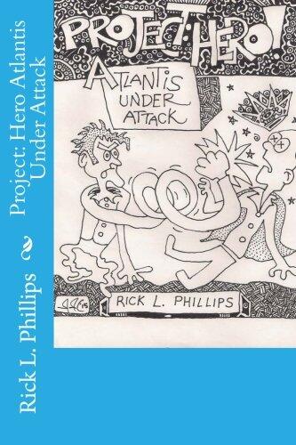 Project: Hero Atlantis Under Attack (Black and White Variant Cover Edition)