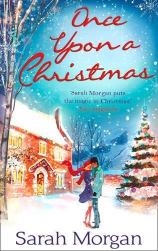 Once Upon a Christmas (Lakeside Mountain Rescue, Book 1) by Sarah Morgan