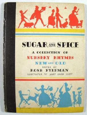 Sugar and Spice: A Collection of Nursery Rhymes New and Old