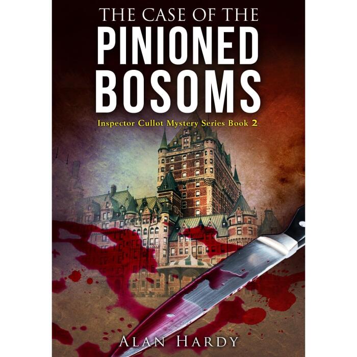 The Case Of The Pinioned Bosoms: Inspector Cullot Mystery Series Book 2