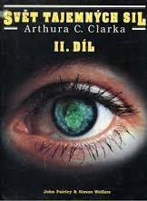 Svět tajemných sil Arthura C. Clarka II