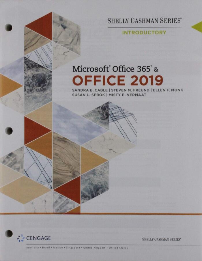 Bundle: Shelly Cashman Series Microsoft Office 365 & Office 2019 Introductory, Loose-leaf Version + SAM 365 & 2019 Assessments, Training, and Projects ... Access Card with Access to eBook for 1 term