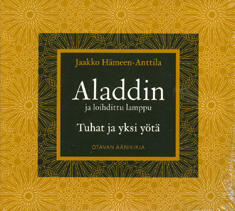 Aladdin ja loihdittu lamppu. Tuhat ja yksi yötä