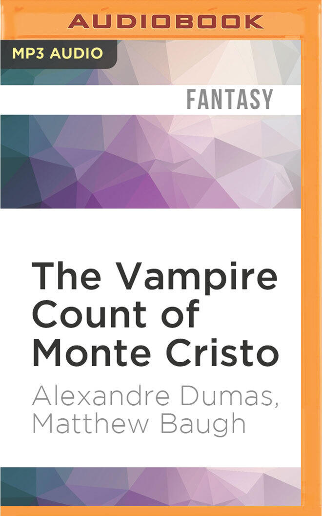 Vampire Count of Monte Cristo, The