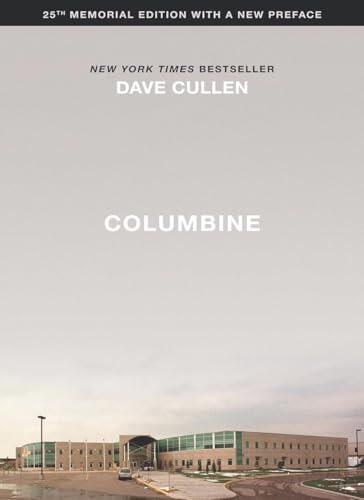 COLUMBINE: 25th memorial edition with a new preface