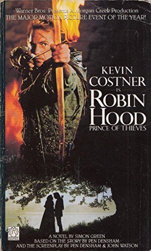 Robin Hood: Prince Of Thieves by Simon Green