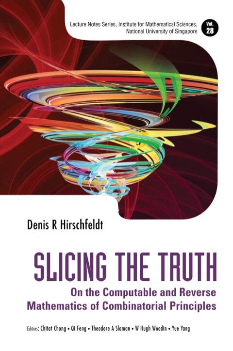 Slicing the Truth: On the Computable and Reverse Mathematics of Combinatorial Principles