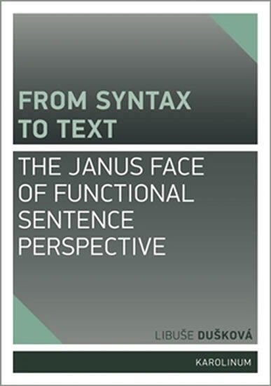 From Syntax to Text: The Janus Face of Functional Sentence Perspective