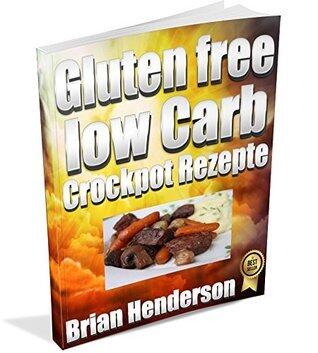 Gluten free low Carb Crockpot Rezepte