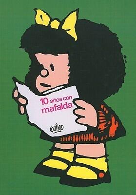 10 Anos Con Mafalda/ 10 Years Of Mafalda
