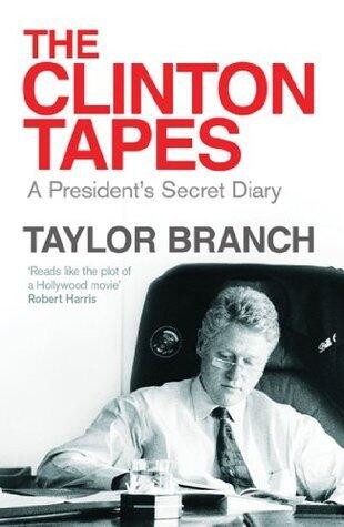 The Clinton Tapes: Wrestling History With the President