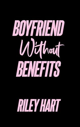 Boyfriend Without Benefits