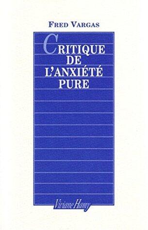 Critique de l'Anxiété pure