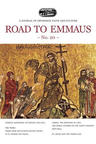 Road to Emmaus No. 20: A Journal of Orthodox Faith and Culture