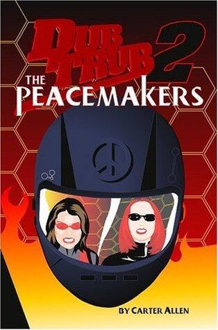 Dub Trub 2: The Peacemakers