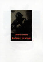 Andreas, le retour