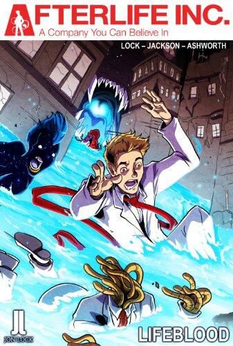 Afterlife Inc. Volume 3: Lifeblood