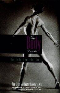 The Body Reveals: How to Read Your Own Body