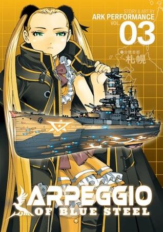 Arpeggio of Blue Steel Vol. 03