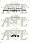 Early Childhood Education: A New Era?