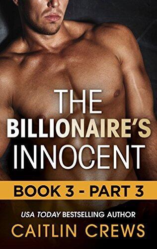 The Billionaire's Innocent: Part 3