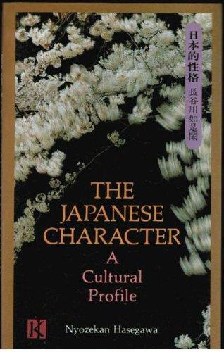 The Japanese Character: A Cultural Profile