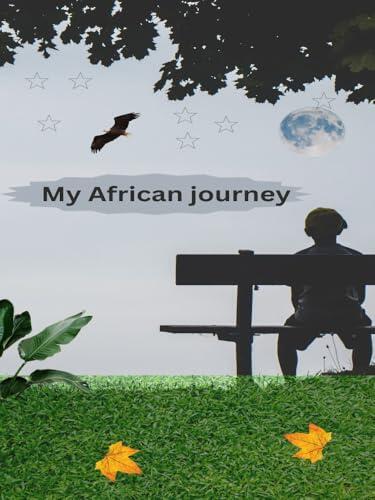 My African journey