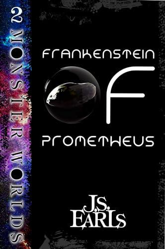 FRANKENSTEIN OF PROMETHEUS