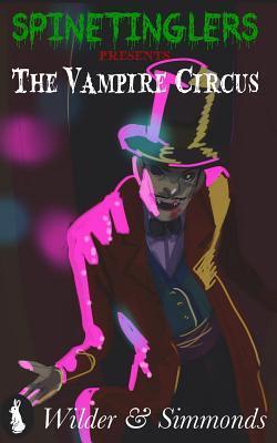 Spinetinglers: The Vampire Circus:
