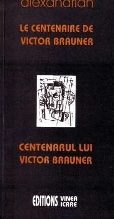 Centenarul lui Victor Brauner