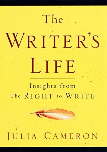 The Writer's Life: Insights from the Right to Write