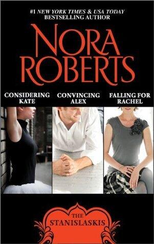 Stanislaski's Bundle 1 of 2: Considering Kate / Convincing Alex / Falling for Rachel