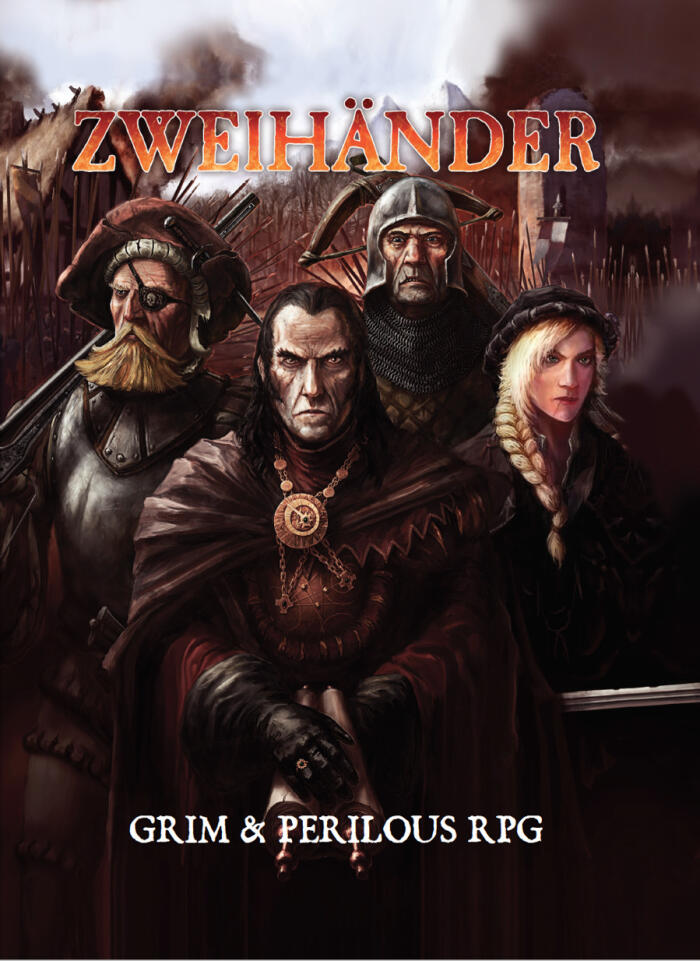 ZWEIHANDER Grim & Perilous RPG: Core Rule Book