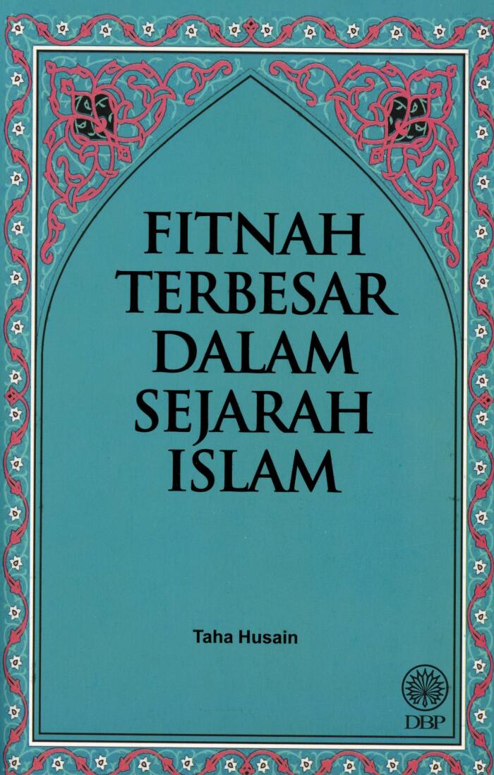 Fitnah Terbesar Dalam Sejarah Islam