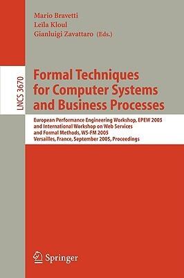 Formal Techniques for Computer Systems and Business Processes: European Performance Engineering Workshop, EPEW 2005 and International Workshop on Web ...