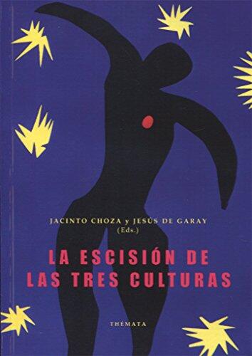 La escisión de las tres culturas