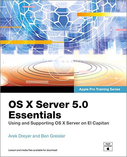 OS X Server 5.0 Essentials (Apple Pro Training Series)