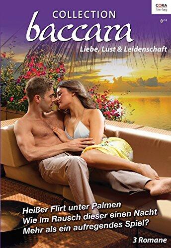 Heißer Flirt unter Palmen / Wie im Rausch dieser einen Nacht / Mehr als ein aufregendes Spiel?
